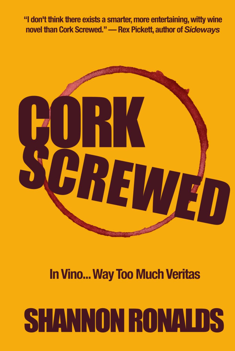 Cork Screwed: A Wine-Soaked Romantic Comedy Caper