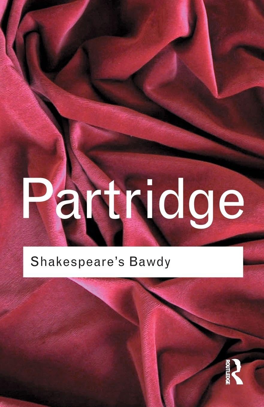 Shakespeare's Bawdy (Routledge Classics)
