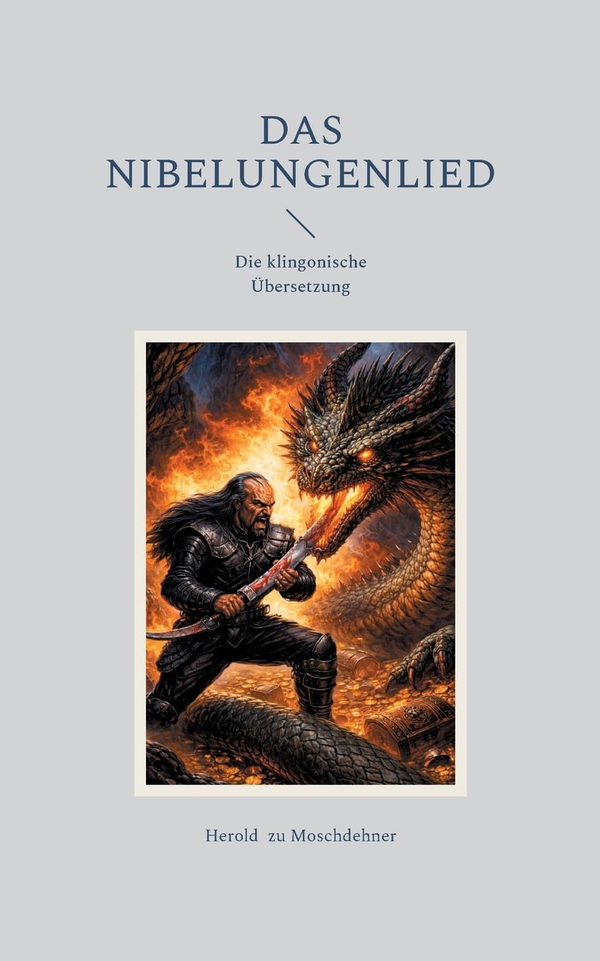 Das Nibelungenlied: Die klingonische Übersetzung