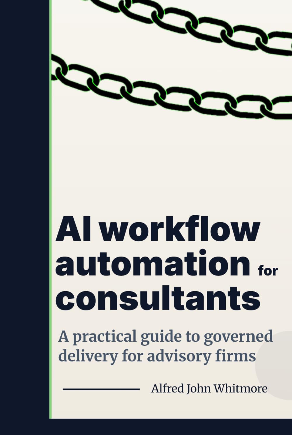 AI workflow automation for consultants: A practical guide to governed delivery for advisory firms