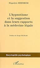 Download L'hynoptisme et la suggestion dans leurs rapports à la médecine légale PDF
