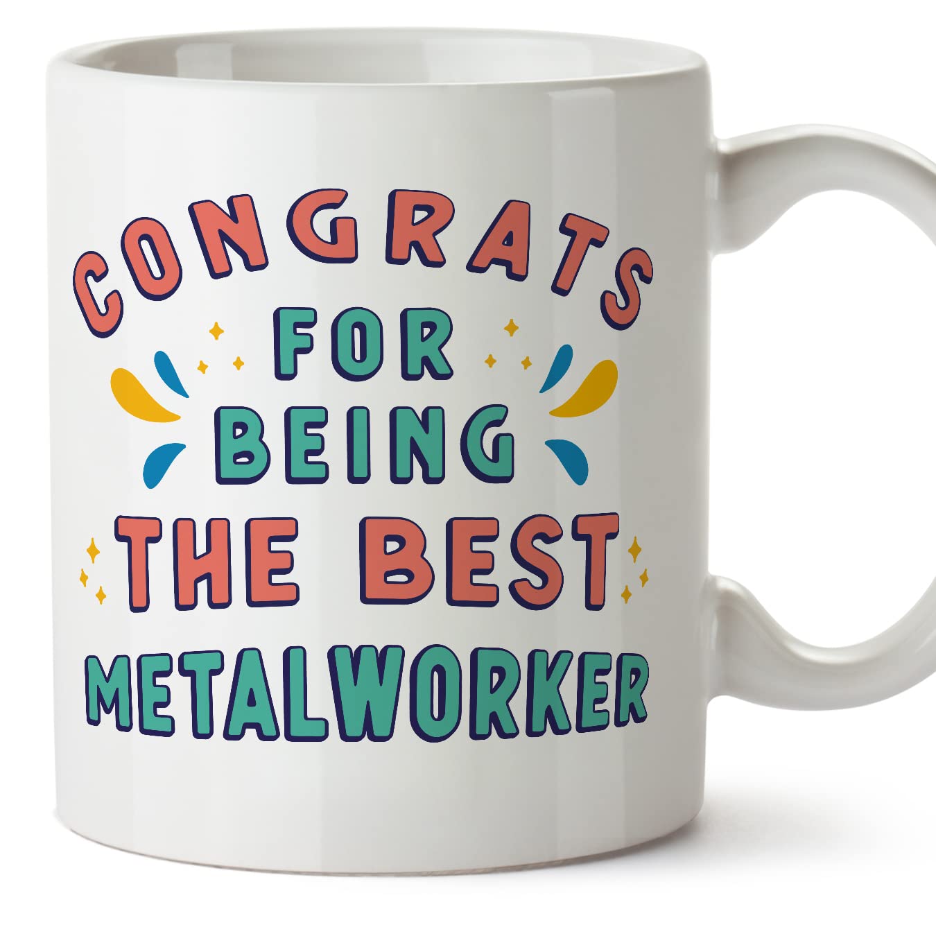 MUGFFINS METALWORKER Mug - in English - Congrats for Being The Best - Funny Gift for Colleagues - Ceramic 11oz Mug