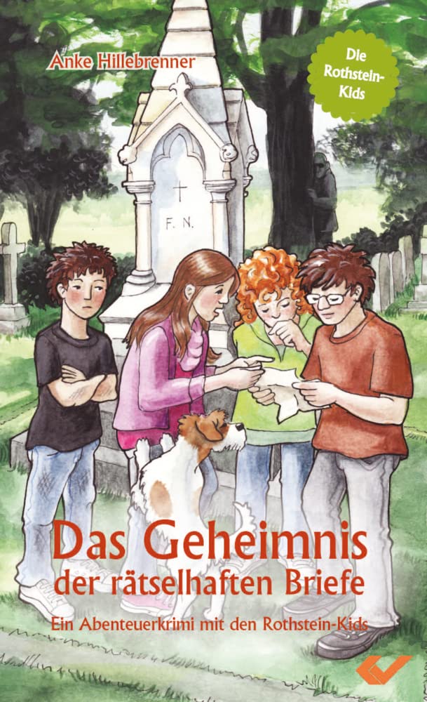Das Geheimnis der rätselhaften Briefe: Ein Abenteuerkrimi mit den Rothstein-Kids