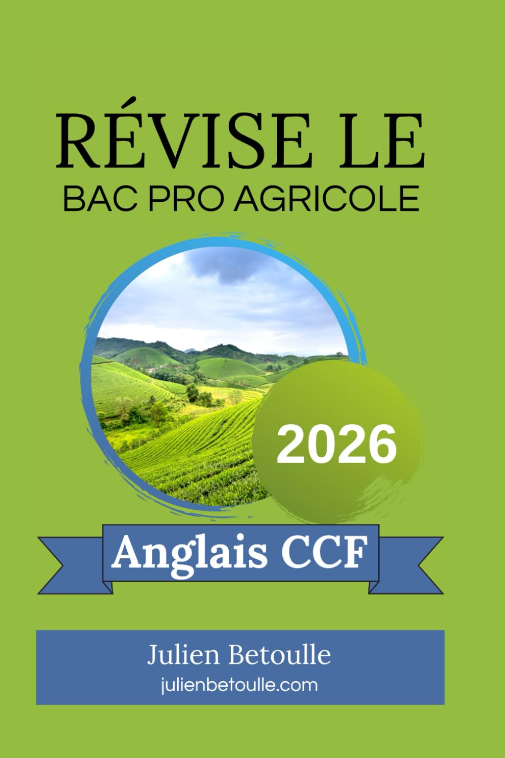 Guide de Révisions Bac Pro agricole Anglais CCF 2026