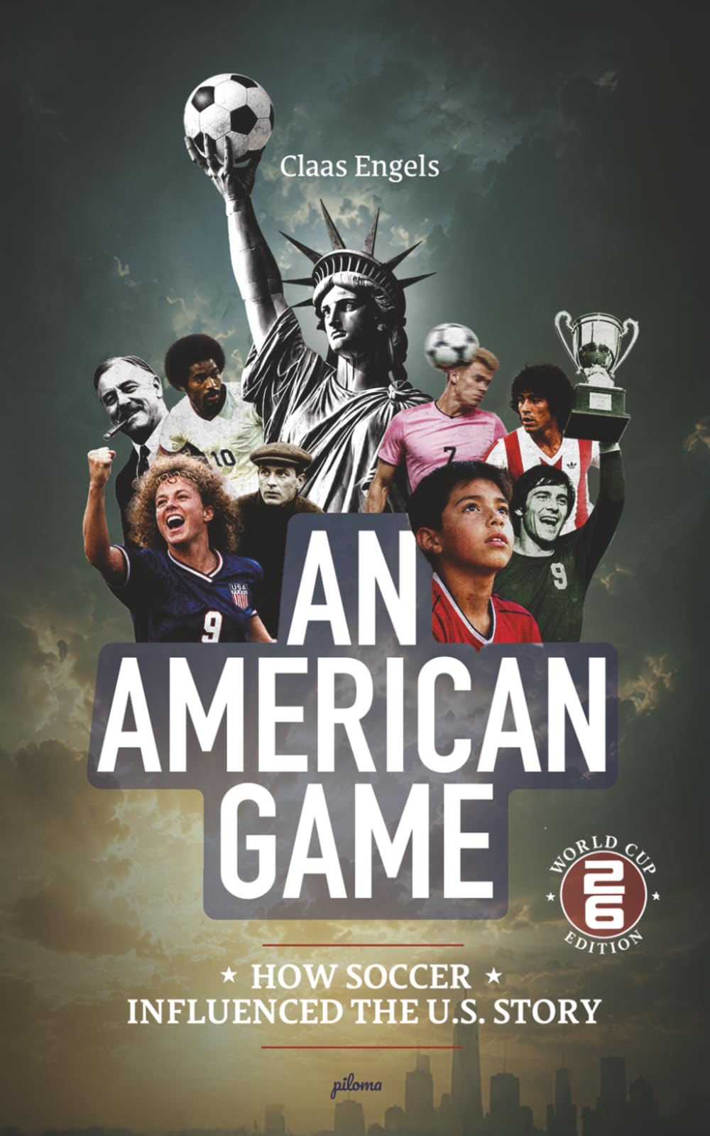 An American Game: How Soccer Influenced the Making of the USA