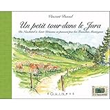  Un petit tour dans le Jura: De Neuchâtel à Saint-Ursanne en passant par les Franches-Montagnes