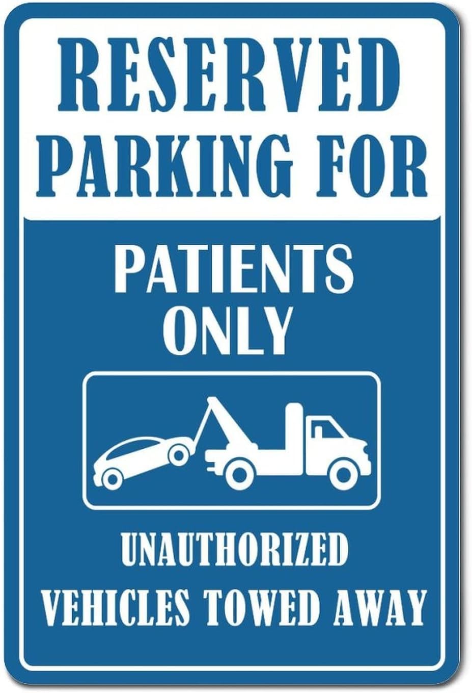Parking for Patients Only Rust Free Aluminum Warning Sign - Funny Private Property Decor with Pre-Drilled Holes for Hospital, Clinic Lot - 12x8 Inch​