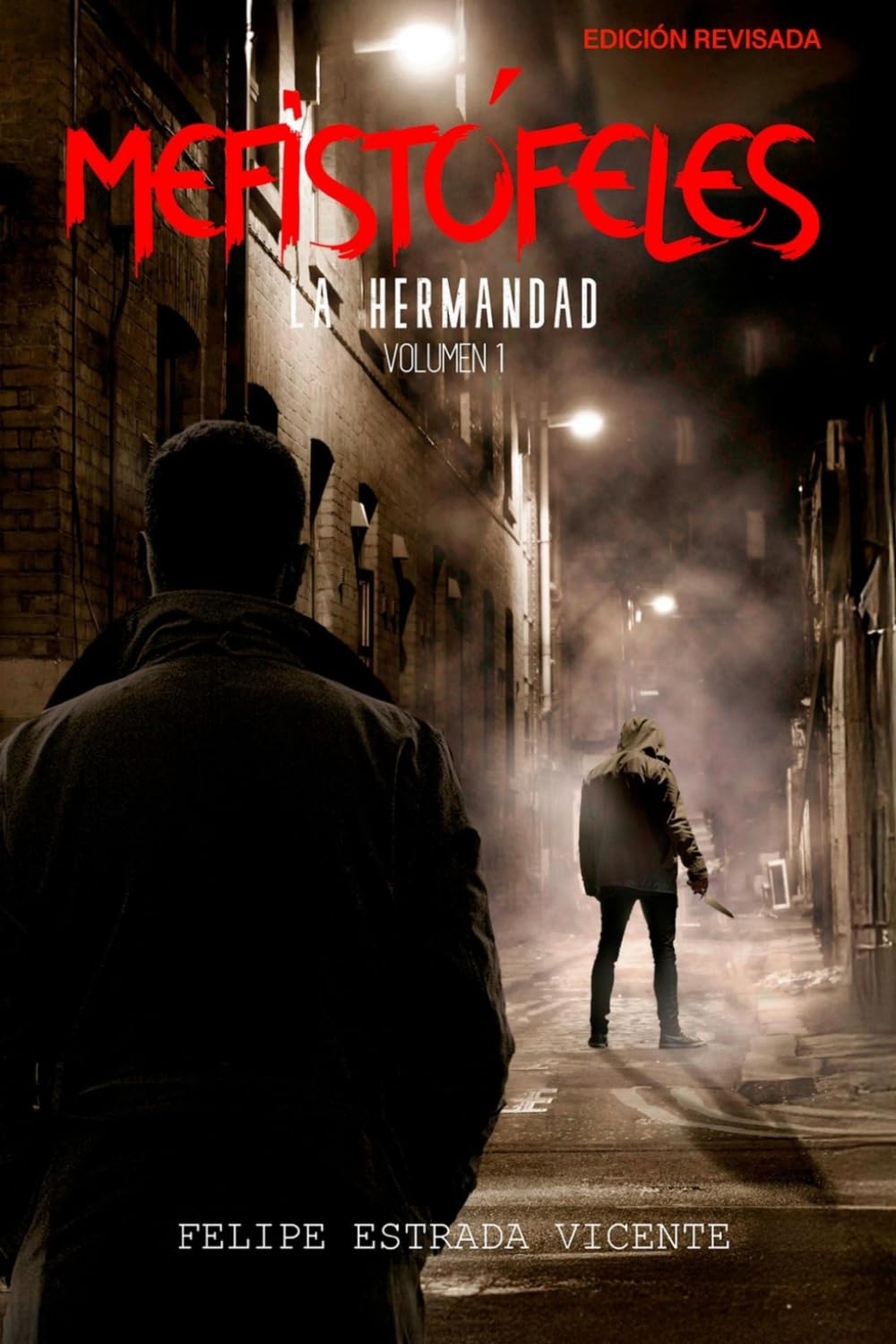 Mefistofeles-La Hermandad (Volumen I )