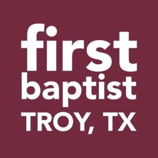FBC - Troy, TX