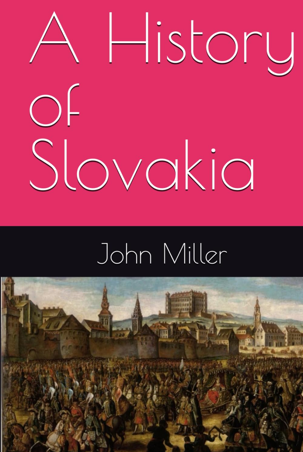A History of Slovakia