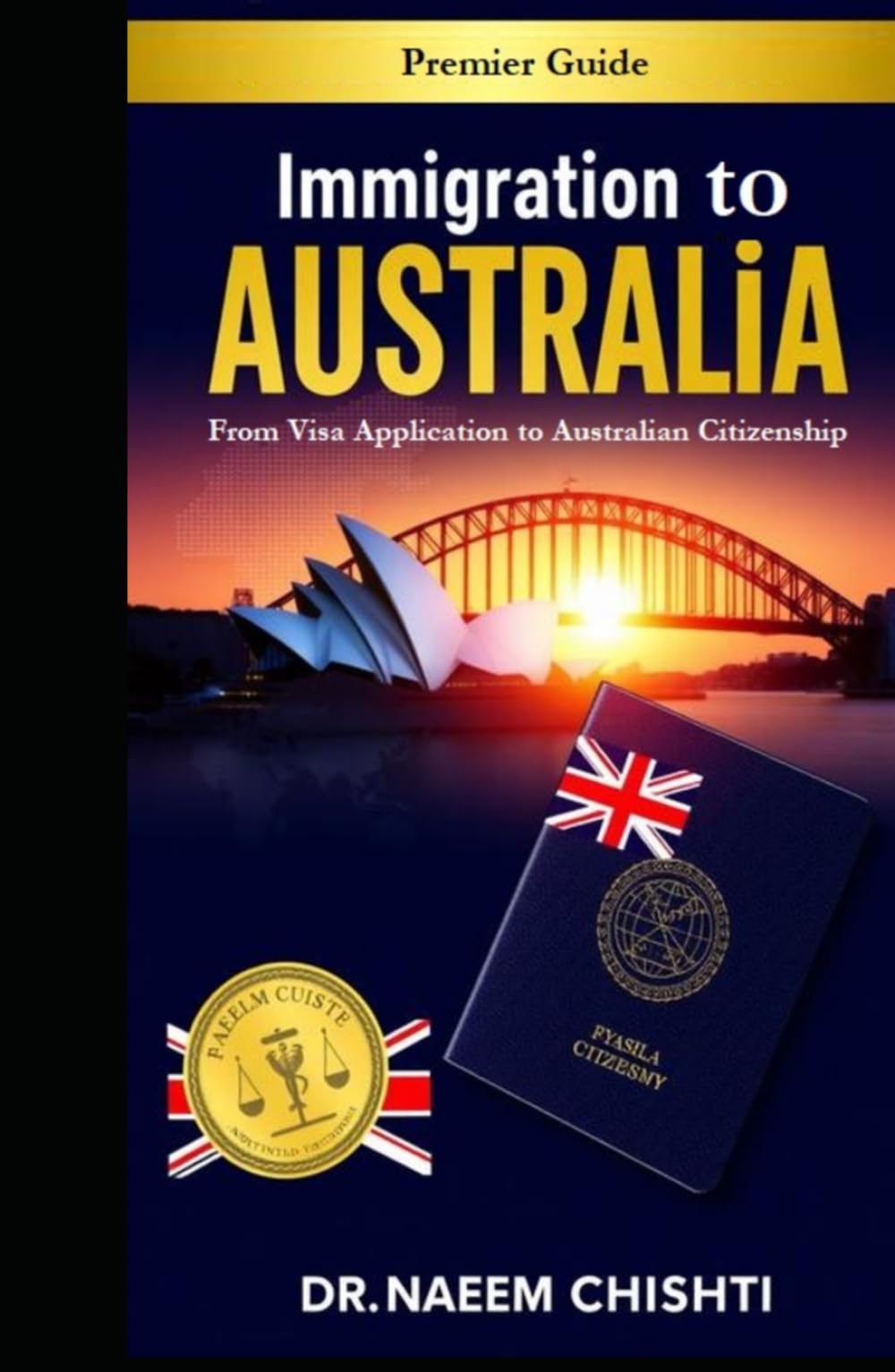 Immigration to Australia: From Visa Application to Australian Citizenship