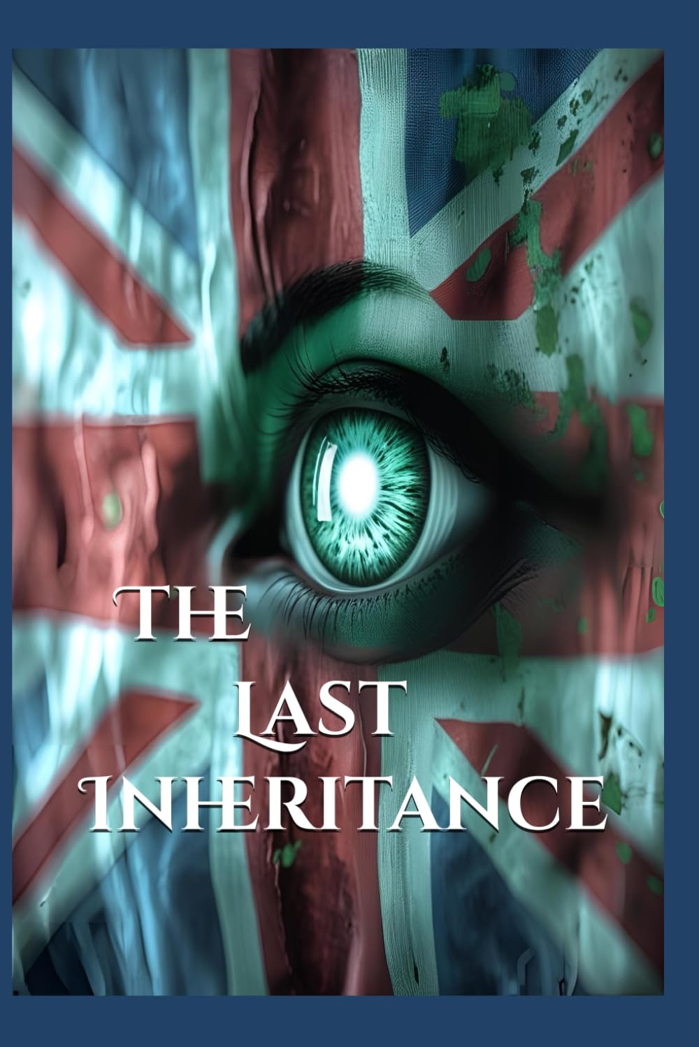 The Last Inheritance: The Last Inheritance