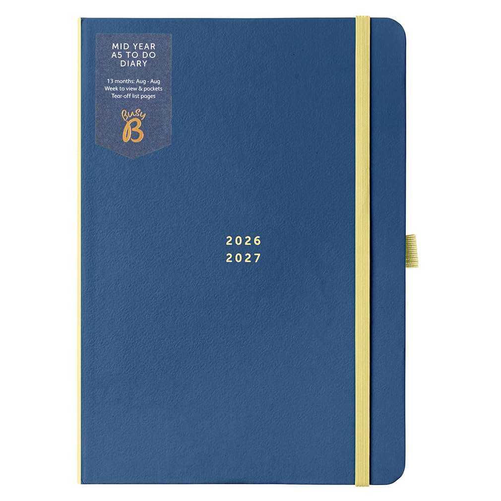 Busy B A5 Diary - Mid-Year Academic Planner - Aug '26 - Aug '27 – Navy Journal Cover - Weekly Planner with To-Do Lists, Notes, Week-to-View, 3 Pockets, Year Planner & Elastic Closure