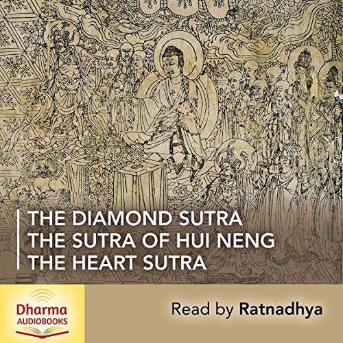 The Diamond Sutra, The Heart Sutra, The Sutra of Hui Neng: Three Key ...
