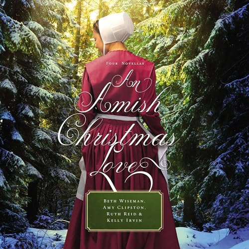 An Amish Christmas Love by Beth Wiseman, Amy Clipston, Ruth Reid, Kelly Irvin episode artwork