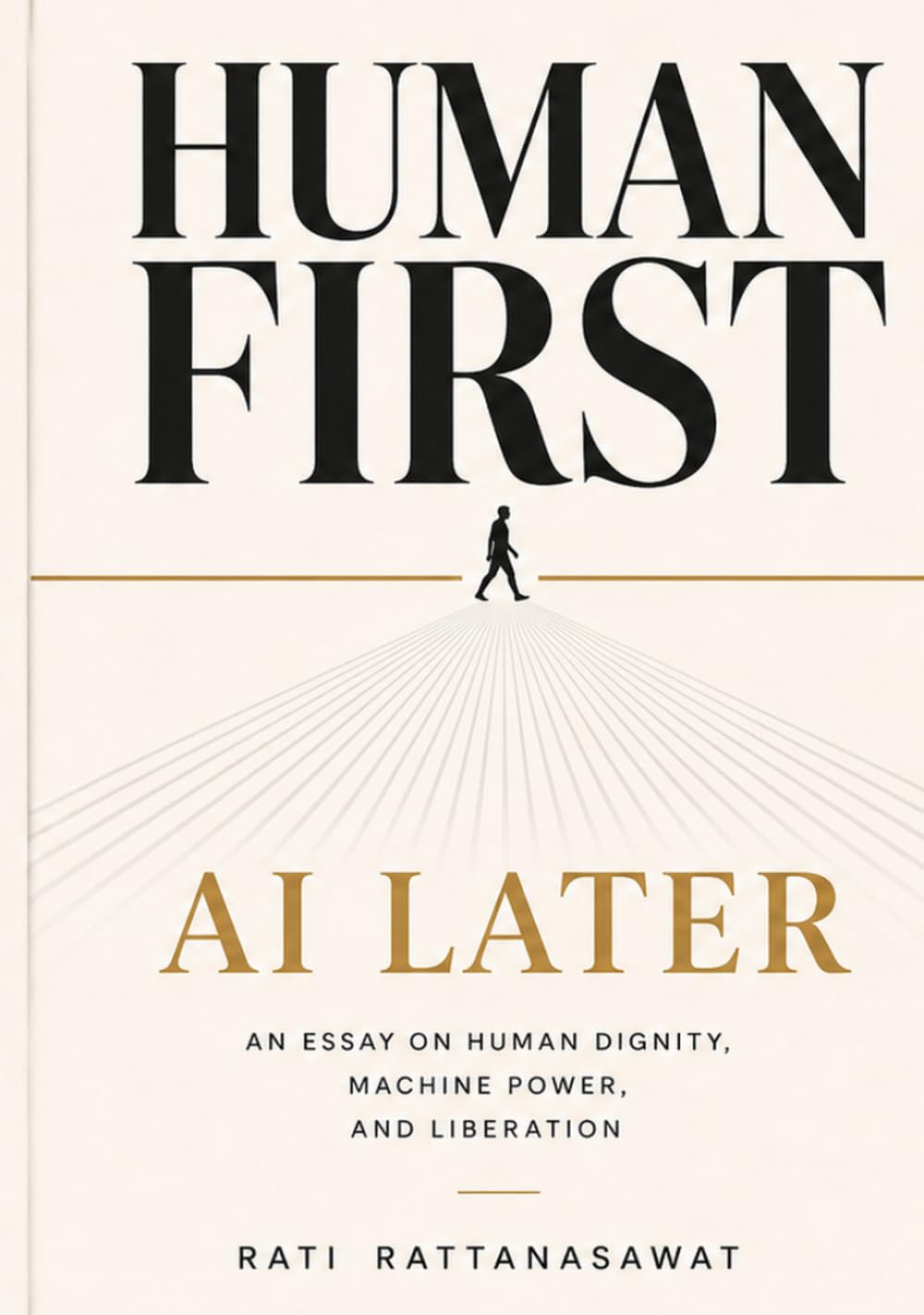 HUMAN FIRST, AI LATER