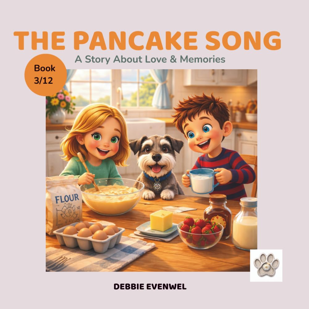 THE PANCAKE SONG: A Children’s Story About Love, Loss, Emotions & Healing (Ages 4–8) (Maya, Leo & Buddy Story)