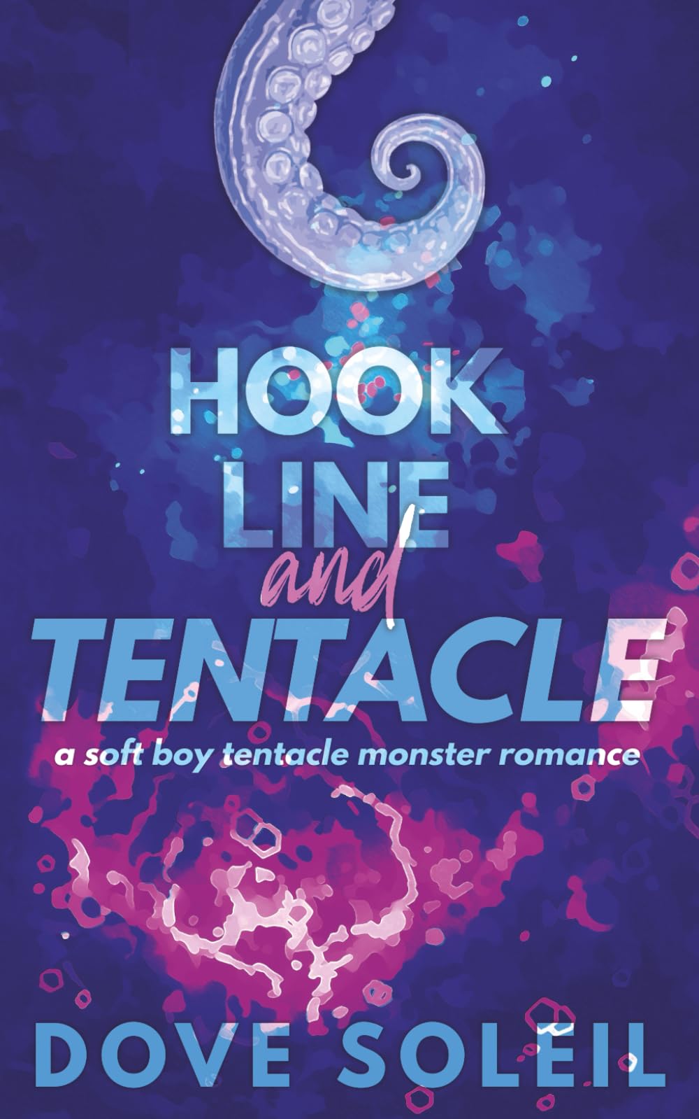 Hook, Line, and Tentacle: An Instalove Kraken Monster Romance Novella (Hook Trilogy)