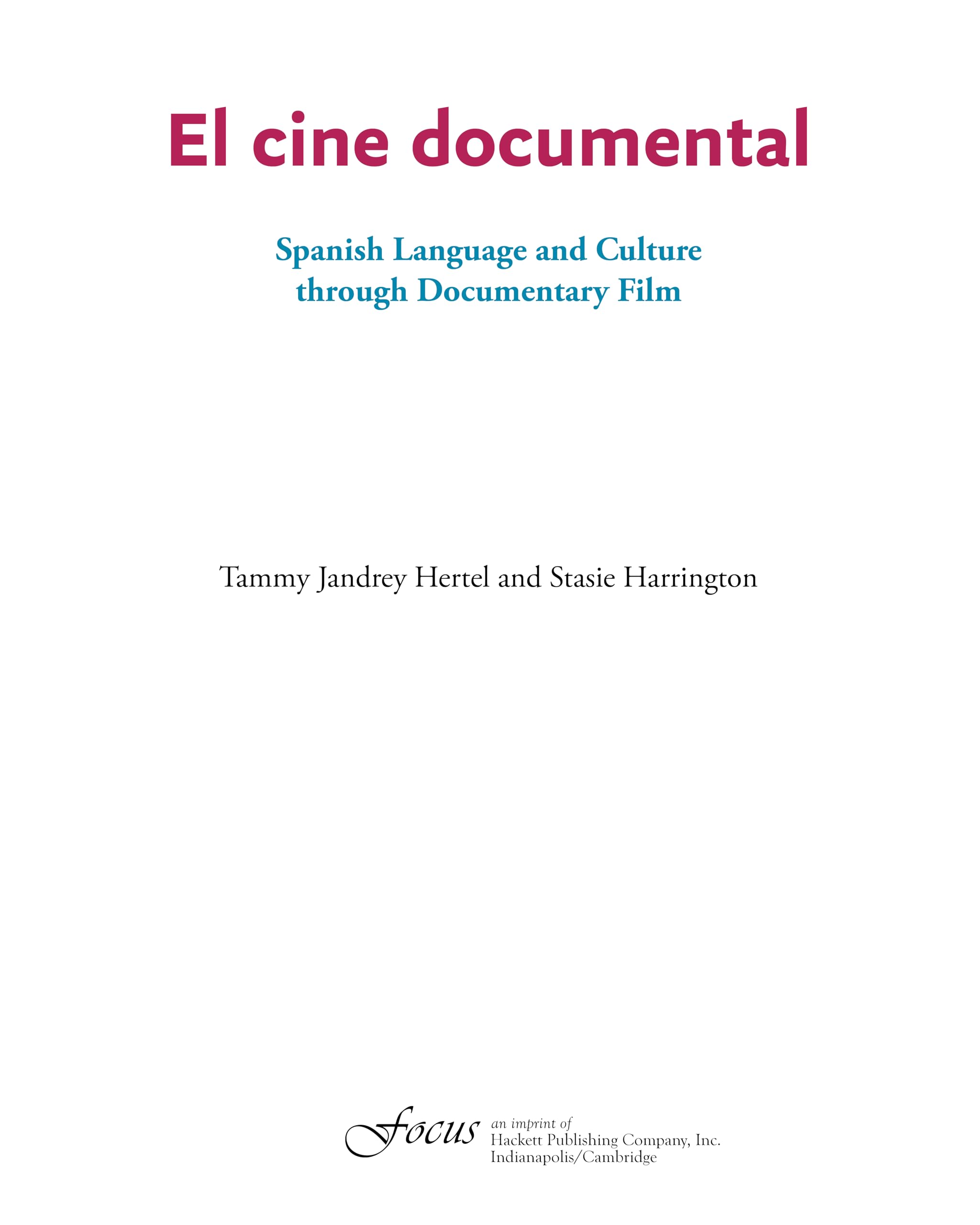 El cine documental: Spanish Language and Culture through Documentary Film