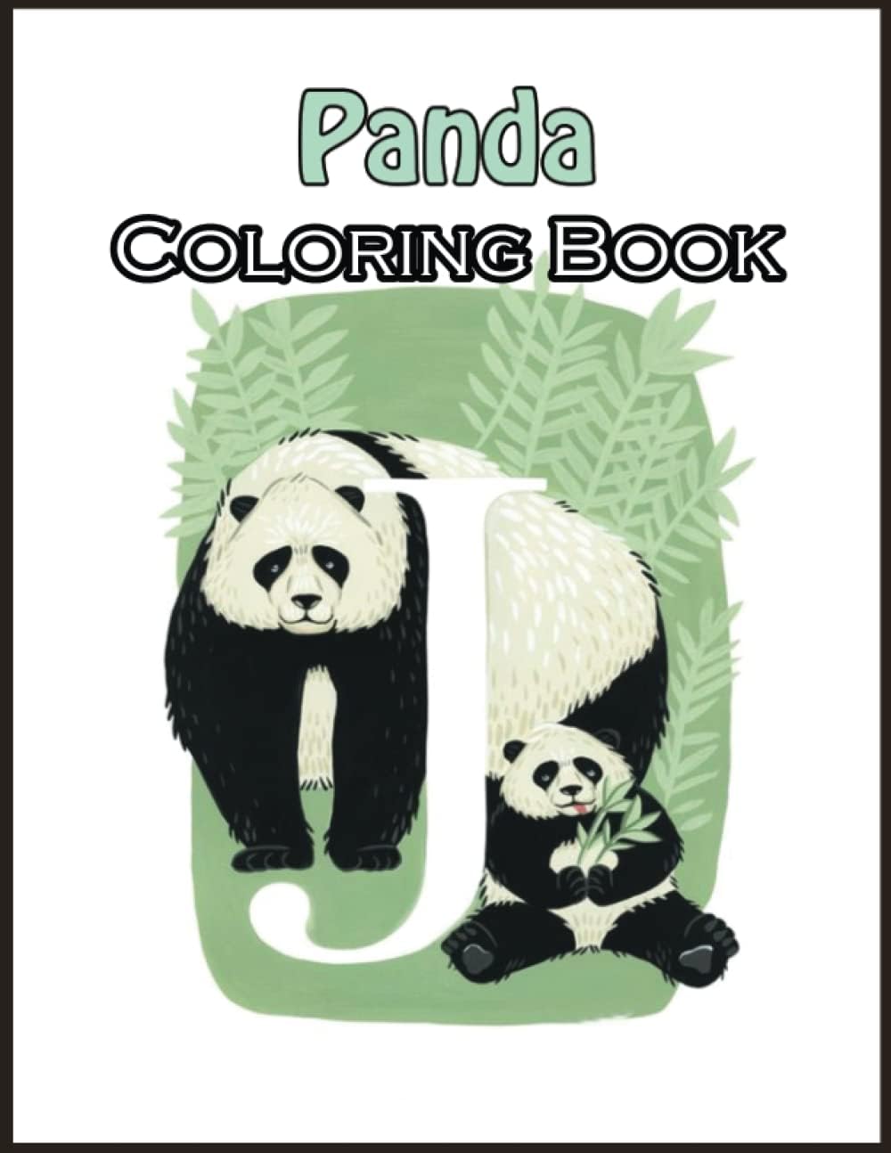 Independently published Panda: Kawaii Panda Gift for Girls and Women, Coloring Pages with Cute Panda Bear Illustrations, Positive and ... & Sayings for Stress-Relief and Relaxation