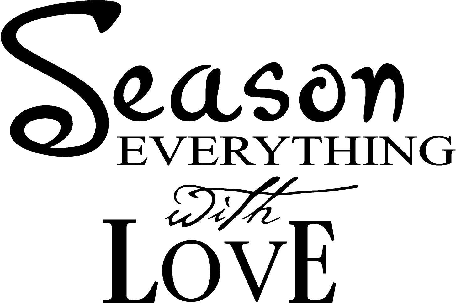 Season Everything with Love Wall Art Wall Sayings Vinyl Letters Stickers Kitchen