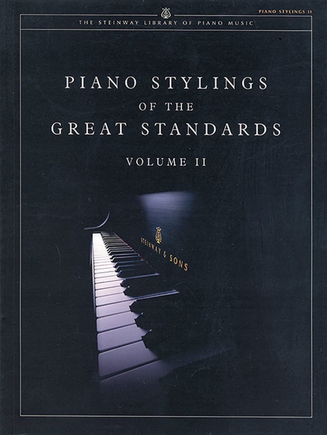 PIANO STYLINGS OF THE GREAT STANDARDS VOLUME II PIANO