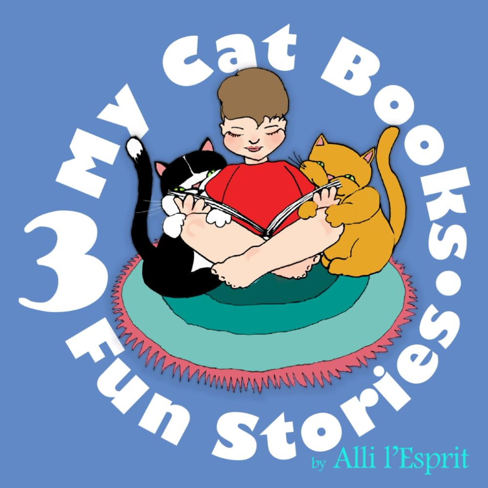 3 My Cat Books: 3 Fun Stories (My Cats Are Different Picture Books)