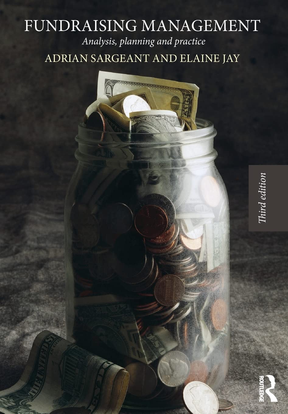 Fundraising Management: Analysis, Planning and Practice