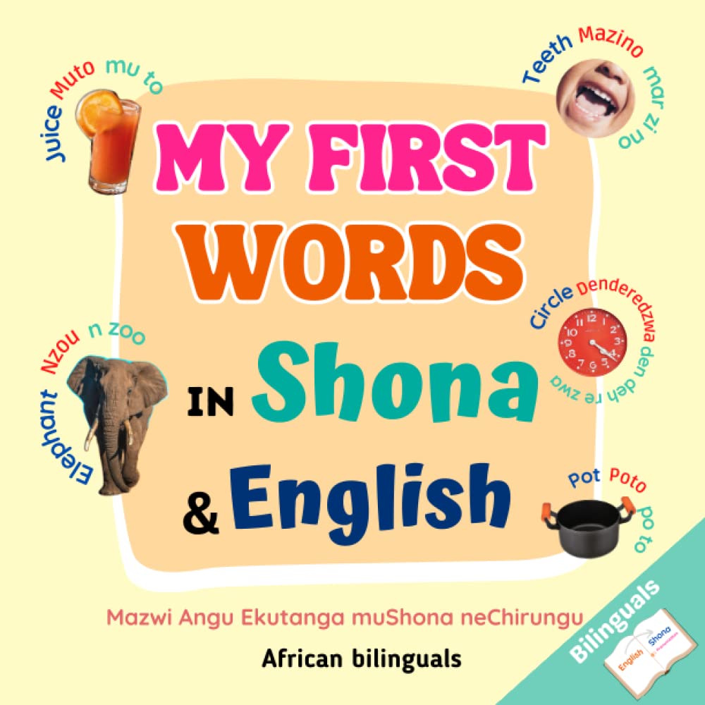 My First Words in Shona and English (My First Words - African Bilinguals)