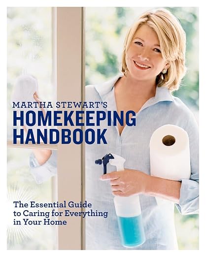 Martha Stewart's Homekeeping Handbook: The Essential Guide to Caring for Everything in Your Home Hardcover – October 31, 2006