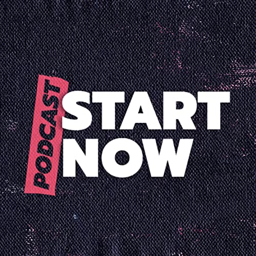START NOW Podcast cover art