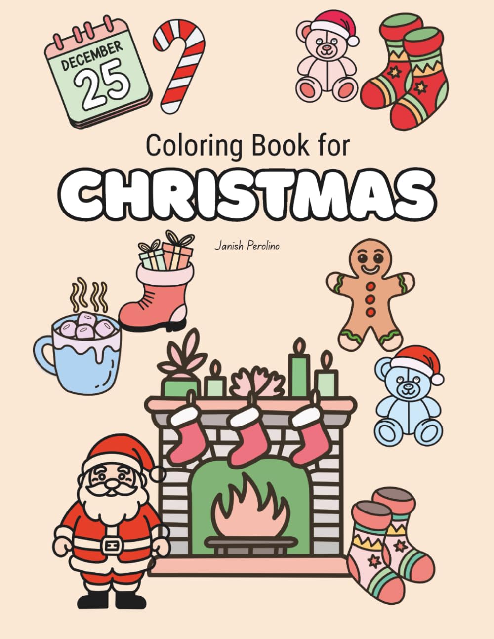 Coloring Book for Christmas: Festive Christmas Coloring for Relaxation, Creativity, and Fun