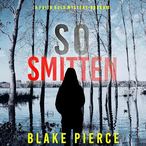 So Smitten Audiolibro Por Blake Pierce arte de portada