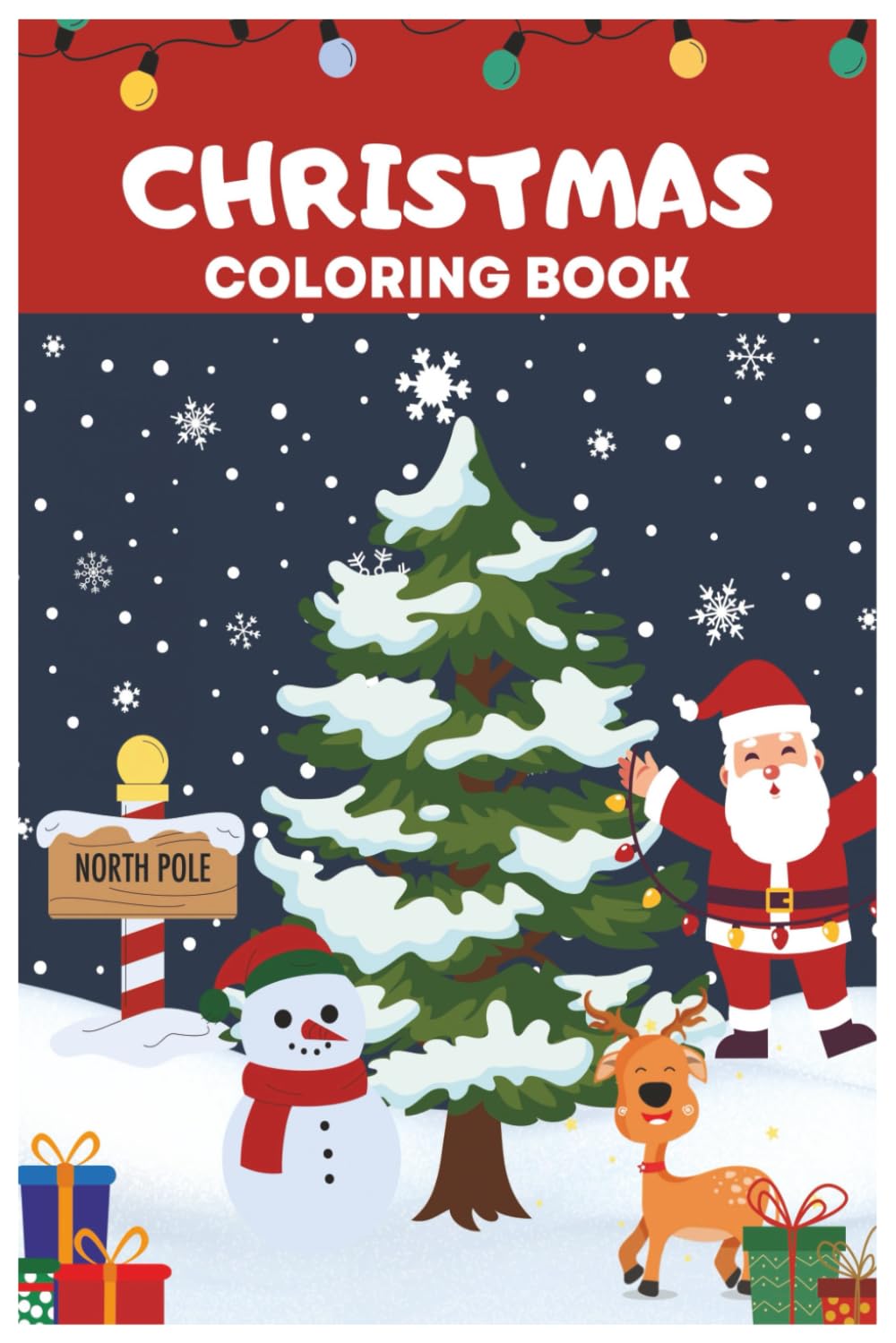 Christmas Cheer- A Coloring Celebration: 30 Adorable Holiday Pages