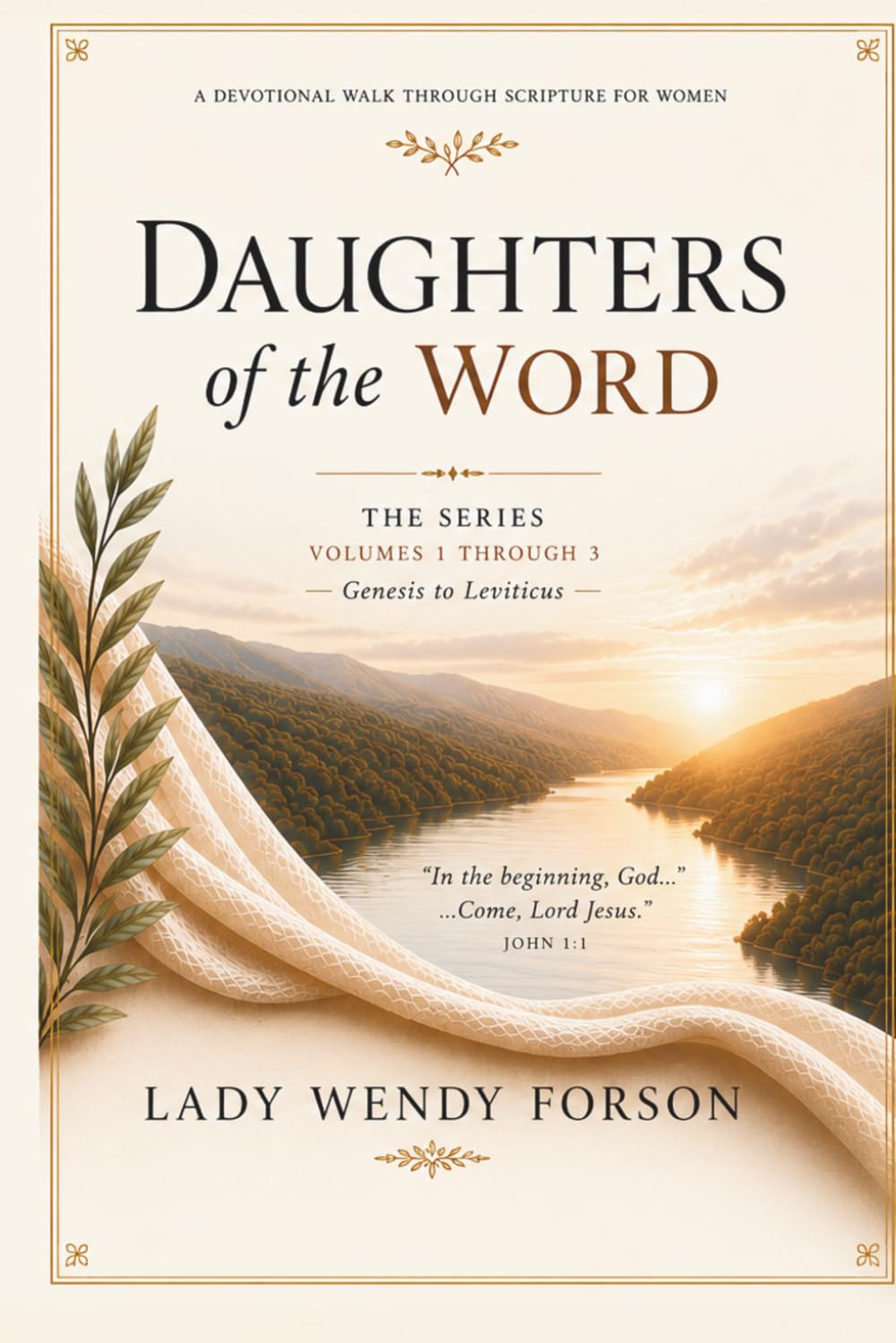 Daughters of the Word: A Devotional Walk Through Scripture for Women