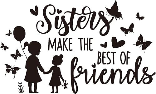 SUPERDANT Calcomanías de pared en blanco y negro para hermanas hacen lo mejor de tus amigos, calcomanías de pared con mariposa, decoración de pared