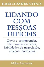 Lidando com Pessoas Difíceis