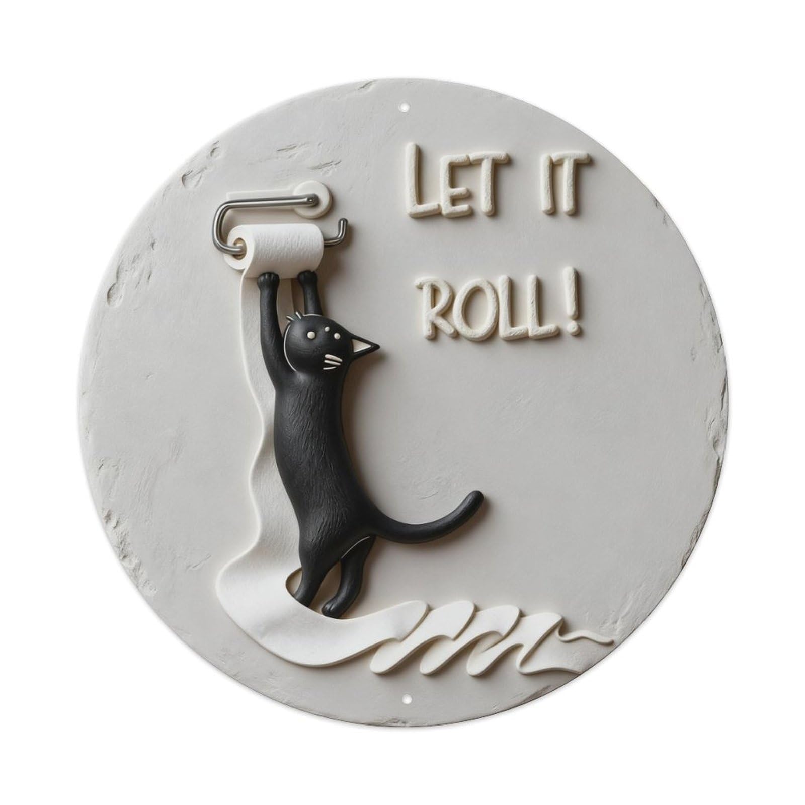 Black Cat Holding Toilet Paper Let It Roll Round Metal Tin Sign Vintage Wall Decor, Bar Garage Cafe Kitchen Home Wall Art Poster 8x8inches