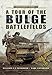 Produktbild A Tour of the Bulge Battlefields (Battleground Special)