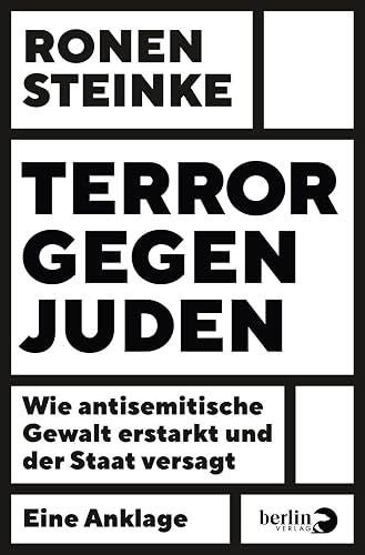 Terror gegen Juden: Wie antisemitische Gewalt erstarkt und der Staat versagt | Eine Anklage