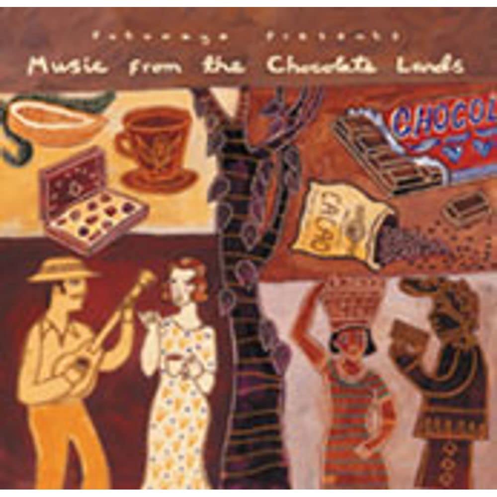Putumayo Presents: Music From the Chocolate Lands Various Artists