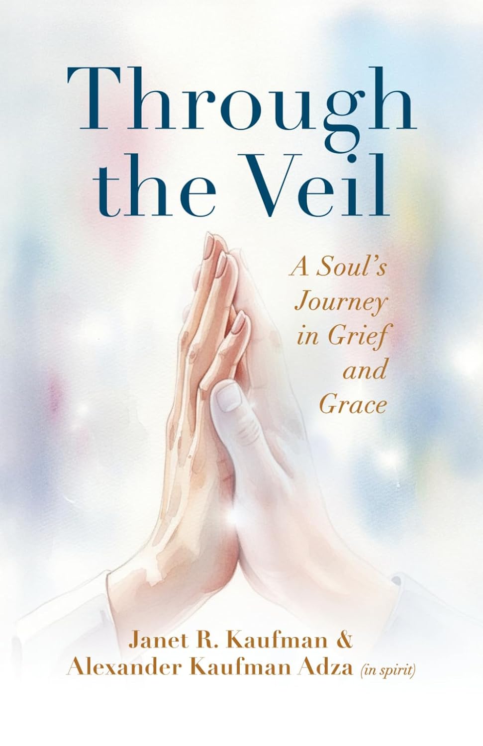 Through the Veil: A Soul's Journey in Grief and Grace      Paperback – December 23, 2025