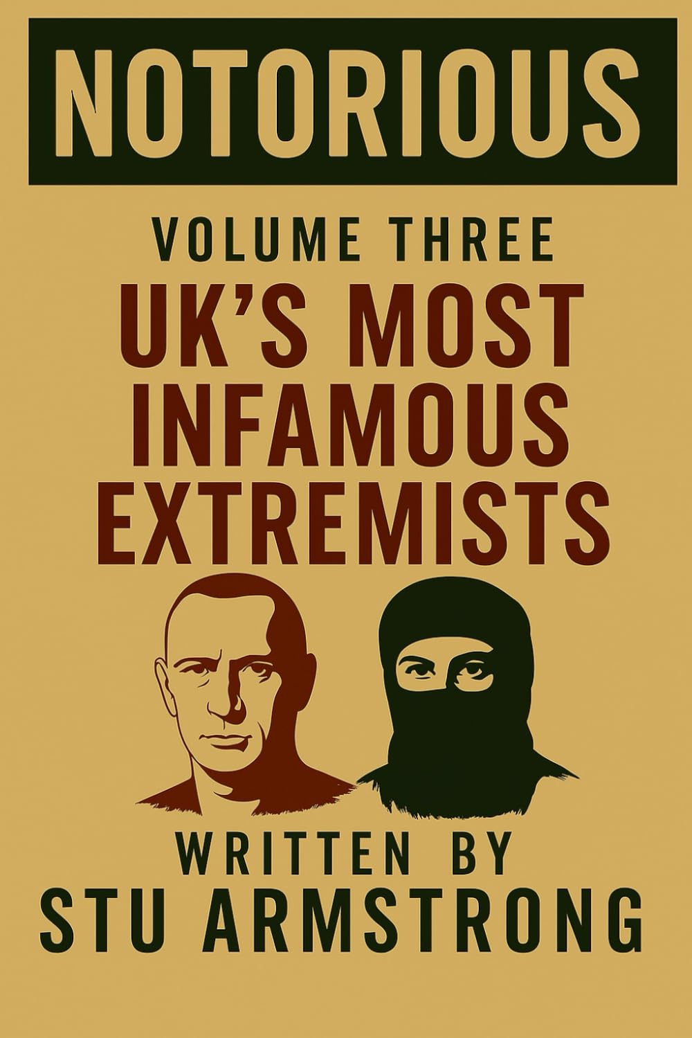 Notorious: Volume 3 – Infamous Extremists: 4