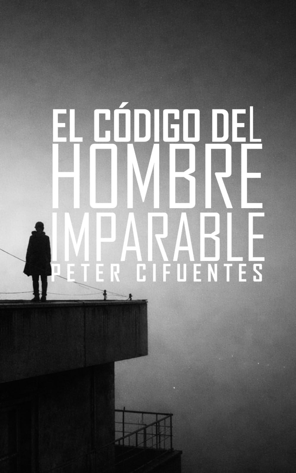 El código del hombre imparable