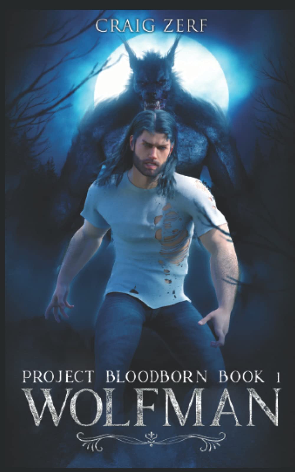 Project Bloodborn - Book 1: WOLF MAN: A werewolf, shapeshifter novel.