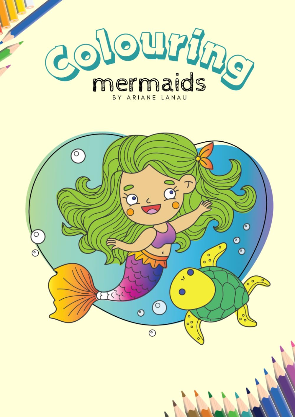 Colouring Mermaids: by Ariane Lanau