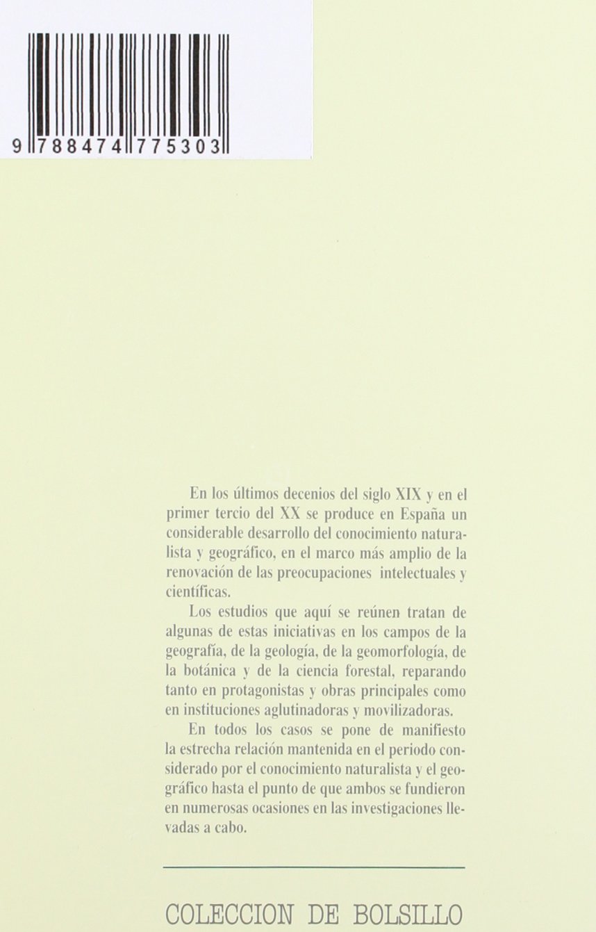 Geógrafos y naturalistas en la España Contemporánea.: Estudios de historia de la ciencia natural y geográfica: 24 (Colección de Bolsillo)