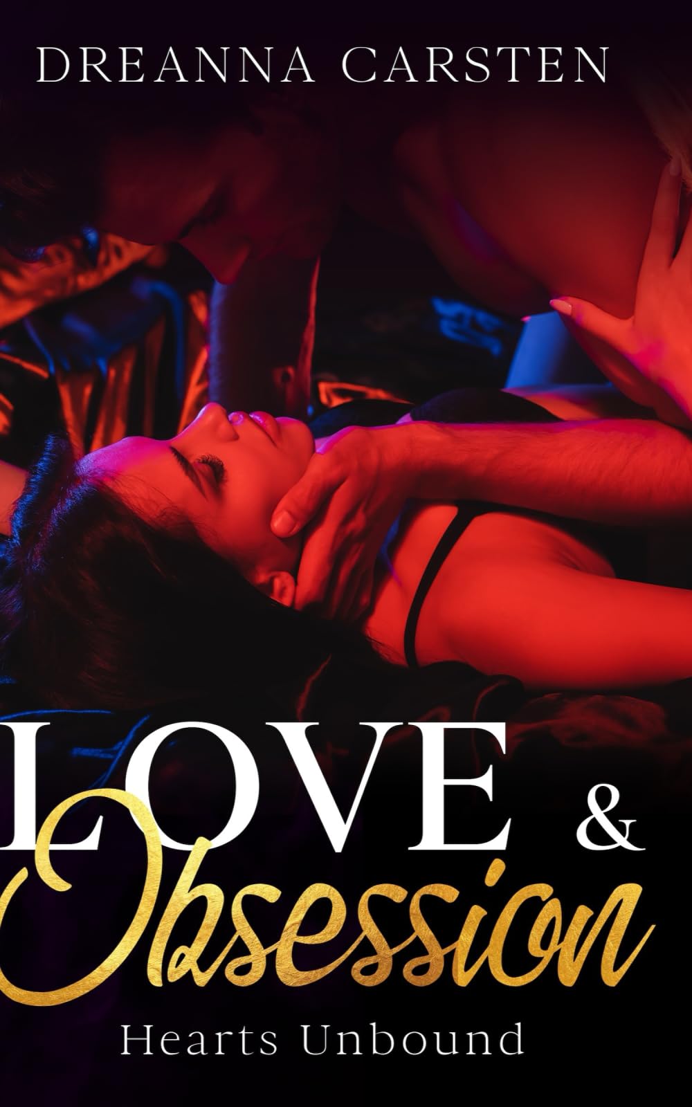 Love & Obsession: Hearts Unbound