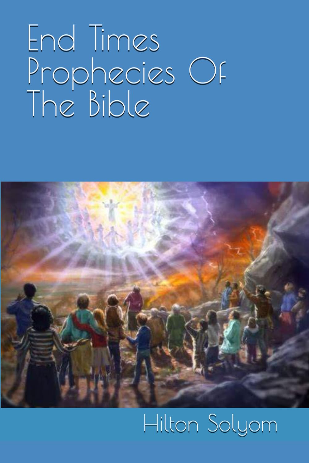 End Times Prophecies Of The Bible