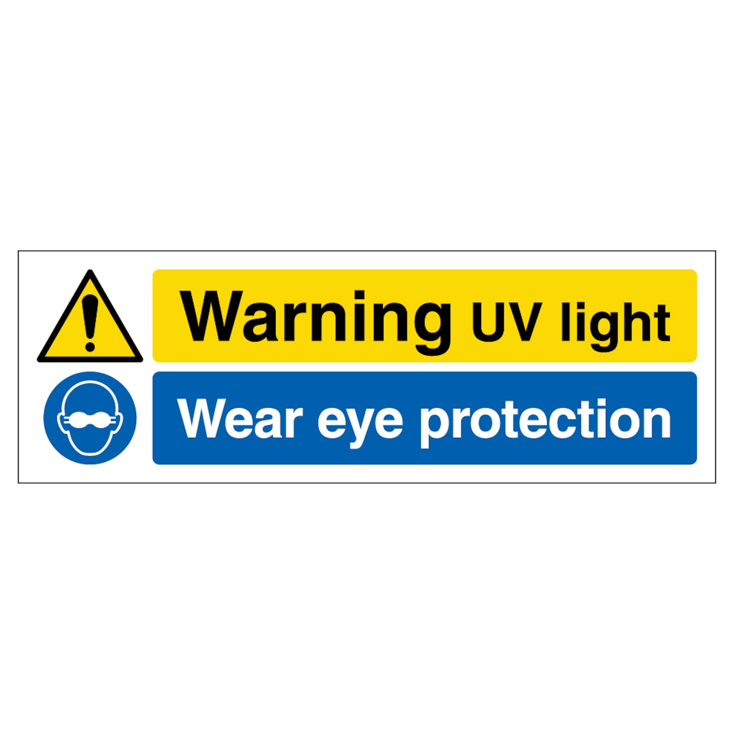 Warning UV Light Wear Eye Protection - Narrow Landscape 450 x 150 mm - 1mm Rigid Plastic